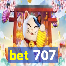 bet 707